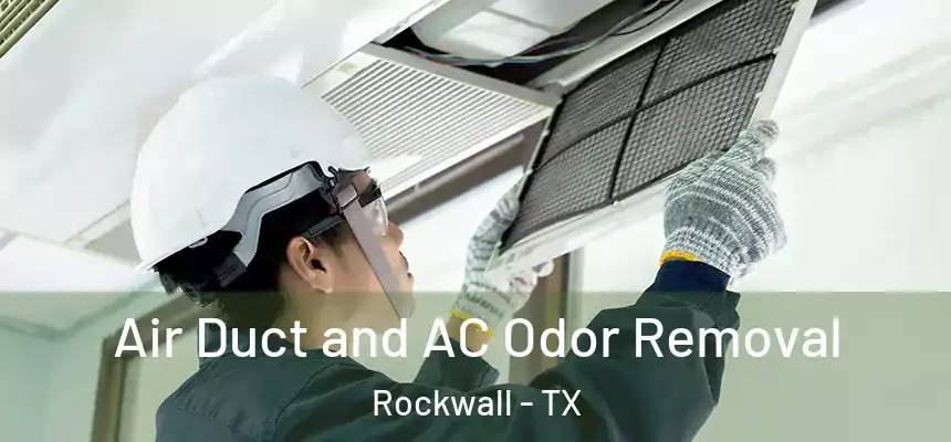  Air Duct and AC Odor Removal Rockwall - TX