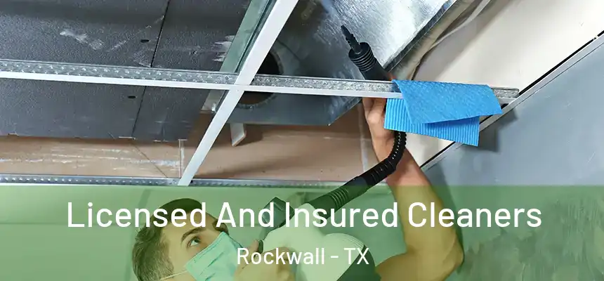 Licensed And Insured Cleaners Rockwall - TX